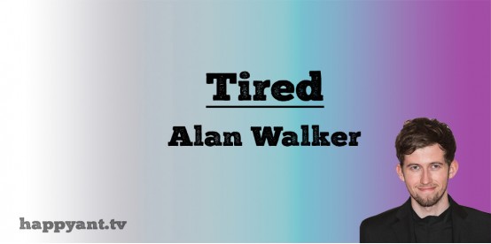 Tired - Alan Walker (Lyrics)