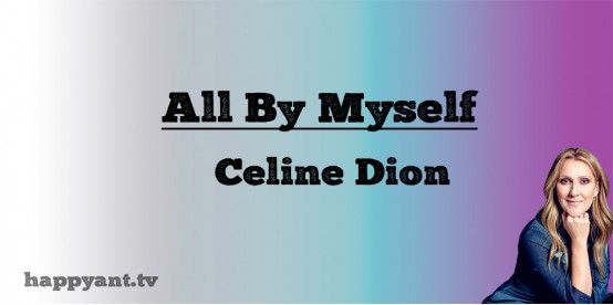 All By Myself - Celine Dion (Lyrics)