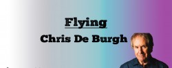  Flying - Chris De Burgh (Lyrics)