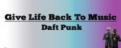  Give Life Back To Music - Daft Punk (Lyrics)
