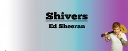 Shivers - Ed Sheeran (Lyrics) Shivers - Ed Sheeran (Lyrics)