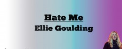 Hate Me - Eliie Goulding (Lyrics)  Hate Me - Eliie Goulding (Lyrics)