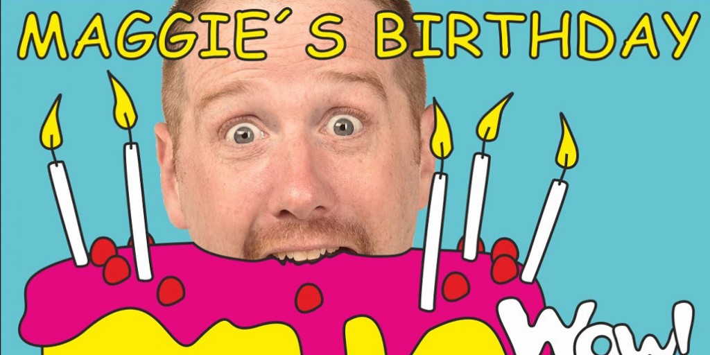 Steve and Maggie - Maggie's Birthday Story