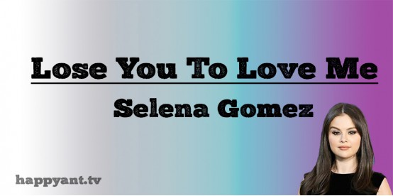 Lose You To Love Me - Selena Gomez (Lyrics) Lose You To Love Me - Selena Gomez (Lyrics)