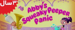 Abby Hatcher. Abby's Squeaky Peeper Panic